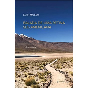 Balada de uma retina sul-americana: Novela