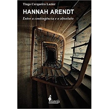 Hannah Arendt: de Tiago Cerqueira Lazier