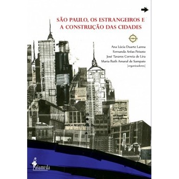 São Paulo, os estrangeiros e a construção das cidades