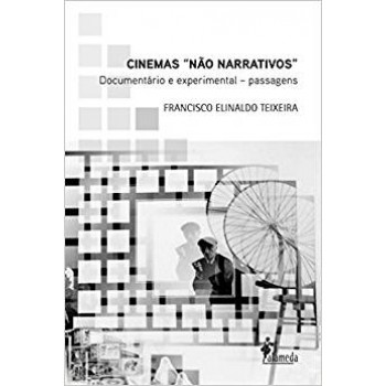 Cinemas Não narrativos: Experimental e documentário - passagens