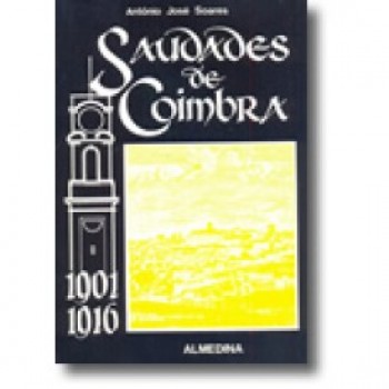 SAUDADES DE COIMBRA(1901/1916)