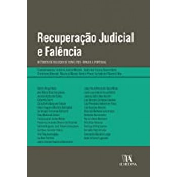 Recuperação Judicial e Falência: Métodos de Solução de Conflitos - Brasil e Portugal