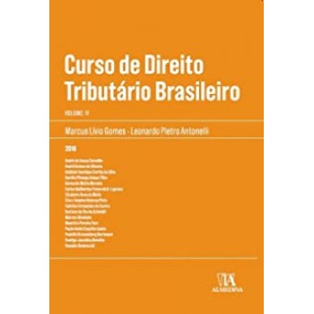 Curso de Direito Tributário Brasileiro, Volume IV