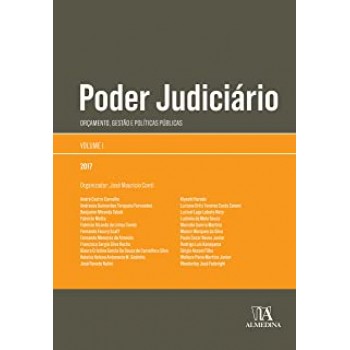 Poder Judiciário: Orçamento, Gestão e Políticas Públicas (Volume 1)