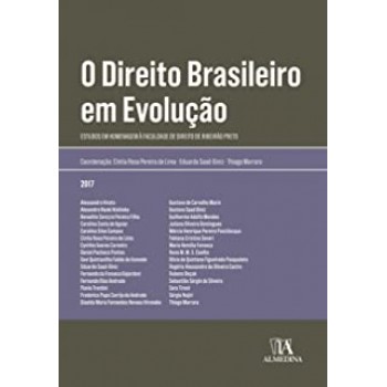 O Direito Brasileiro em Evolução: Estudos em Homenagem à Faculdade de Direito de Ribeirão Preto