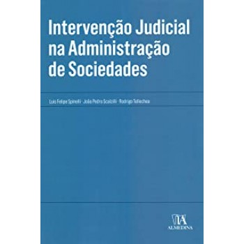 INTERVENCAO JUDICIAL NA ADMINISTRACAO DE SOCIEDADE