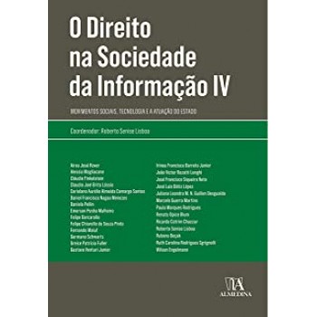 O Direito na Sociedade da Informação - Vol.IV