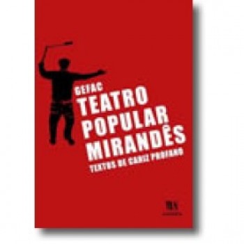 Teatro Popular Mirandês -  Textos de Cariz Profano