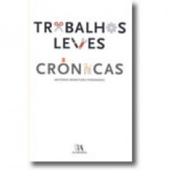 TRABALHOS LEVES - CRONICAS