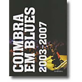 COIMBRA EM BLUES 2003-2007