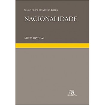 NACIONALIDADE - NOTAS PRATICAS