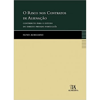 O RISCO NOS CONTRATOS DE ALIEN