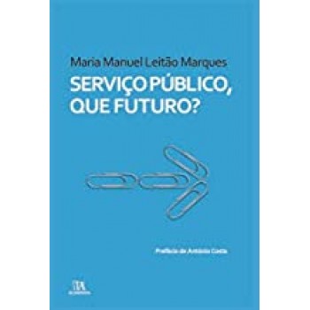 SERVICO PUBLICO, QUE FUTURO?