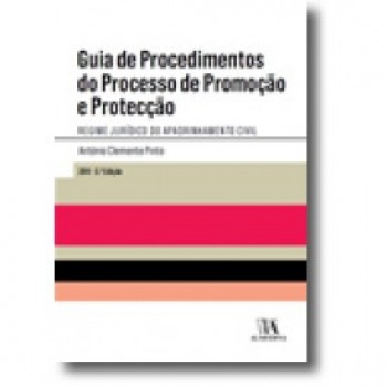 Guia de Procedimentos do Processo de Promoção e Protecção -  Regime Jurídico do Apadrinhamento Civil