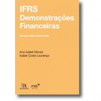 IFRS Demonstrações Financeiras: Um Guia para Executivos