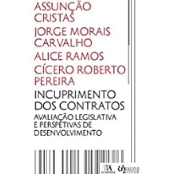 Incumprimento dos Contratos -  Avaliação Legislativa e Perspetivas de Desenvolvimento