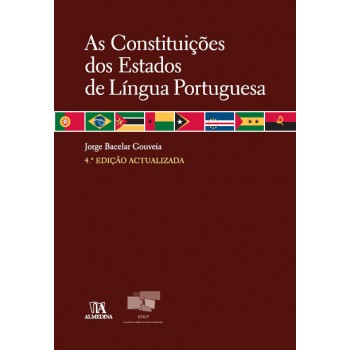AS CONSTITUICOES DOS ESTADOS DE LINGUA PORTUGUESA