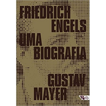 Friedrich Engels: uma biografia