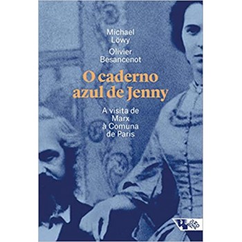 caderno azul de Jenny: a visita de Marx à Comuna de Paris