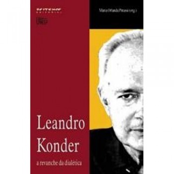 Leandro Konder: A revanche da dialética