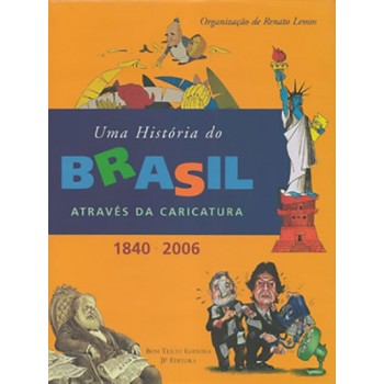 História do Brasil Através da Caricatura, Uma