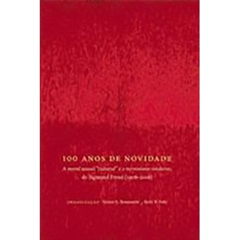 100 ANOS DE NOVIDADE: A MORAL SEXUAL CULTURAL E O
