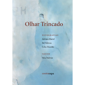 OLHAR TRINCADO