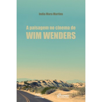 Paisagem no cinema de Wim Wenders, A