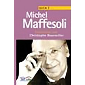 Quem é MICHEL MAFFESOLI - Entrevistas com Christophe Bourseiller