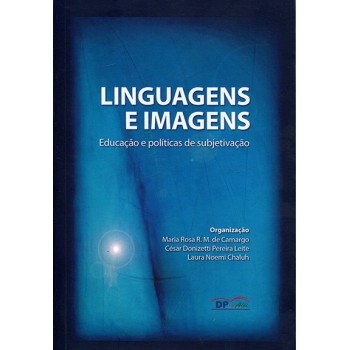 Linguagens e Imagens: Educação e políticas de subjetivação