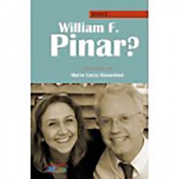 Quem é... William F. Pinar?
