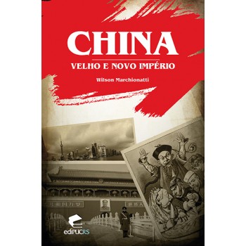 China: Velho e Novo Império