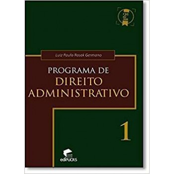Programa de Direito administraticvo Volume 1 2 edição