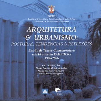 Arquitetura e Urbanismo: Posturas, Tendências e Reflexões