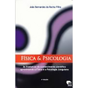 Física e Psicologia - 4ª Edição