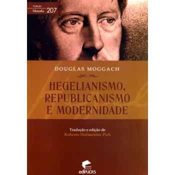 Hegelianismo, Republicanismo e Modernidade