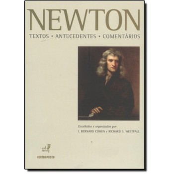 Newton: textos, antecedentes, comentários