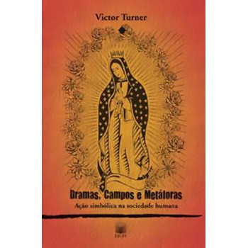Dramas, campos e metáforas: Ação simbólica na sociedade humana