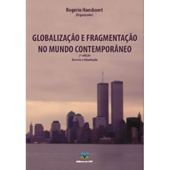 Globalização e fragmentação no mundo contemporâneo