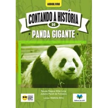 Contando a história do panda-gigante (audiolivro)