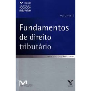 Fundamentos de direito tributário - Volume 1