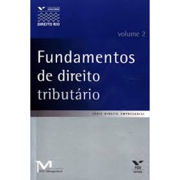 Fundamentos de direito tributário: Volume 2