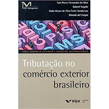 Tributação no comércio exterior brasileiro
