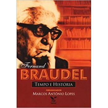 Fernand Braudel: tempo e história