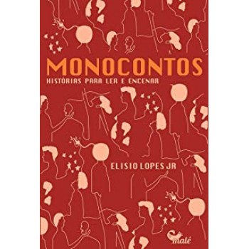Monocontos: histórias para ler e encenar