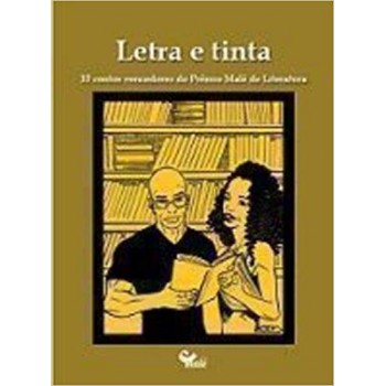 Letra e tinta -  10 contos vencedores do Prêmio Malê de Literatura
