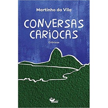 Conversas cariocas: Crônicas