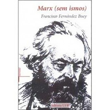 Marx (sem ismos)