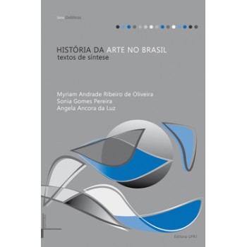 História da Arte no Brasil: Textos de síntese