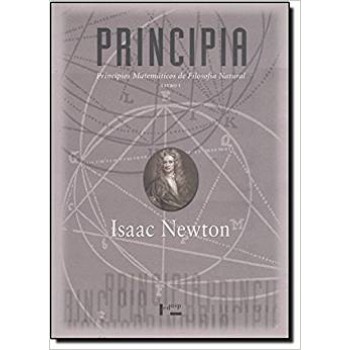 Principia: Princípios Matemáticos de Filosofia Natural - Livro I